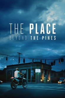 The Place Beyond the Pines Trailer