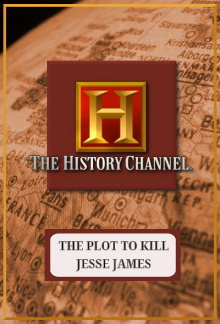 The Plot to Kill Jesse James Trailer