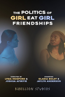 The Politics of Girl Eat Girl Friendships Trailer
