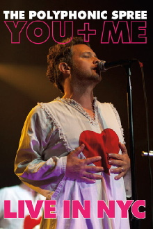 The Polyphonic Spree - Live In NYC Trailer