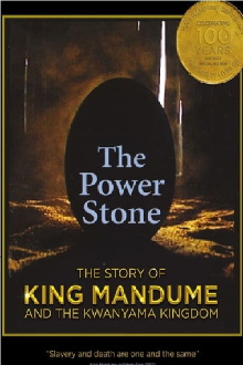 The Power Stone: A History of the Kwanyama Kingdom Trailer