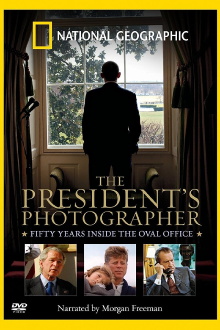 The President's Photographer: Fifty Years Inside the Oval Office Trailer