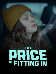 The Price of Fitting In Trailer