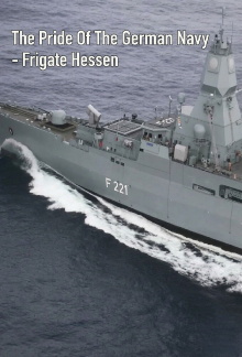The Pride Of The German Navy - Frigate Hessen Trailer
