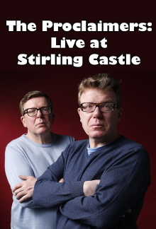 The Proclaimers: Live at Stirling Castle Trailer