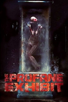 The Profane Exhibit Trailer