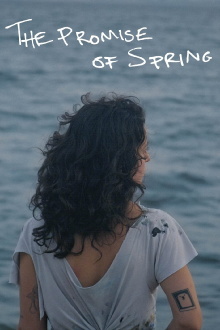 The Promise of Spring Trailer