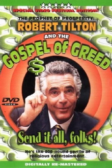 The Prophet of Prosperity: Robert Tilton and the Gospel of Greed Trailer