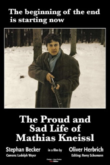The Proud and Sad Life of Mathias Kneißl Trailer