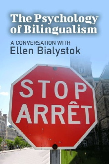 The Psychology of Bilingualism: A Conversation with Ellen Bialystok Trailer