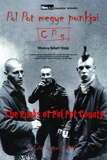 The Punks of Pol Pot County Trailer