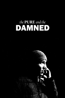The Pure and the Damned Trailer