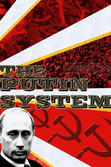 The Putin System Trailer