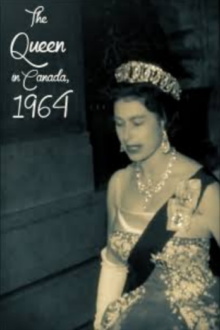 The Queen in Canada, 1964 Trailer