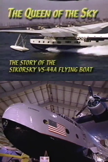 The Queen of the Sky: The Story of the Sikorsky VS-44A Flying Boat Trailer