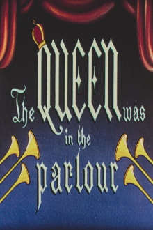 The Queen Was in the Parlour Trailer