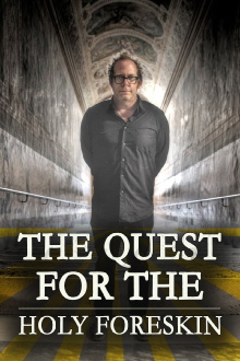The Quest for the Holy Foreskin Trailer