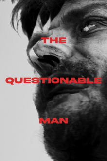 The Questionable Man Trailer
