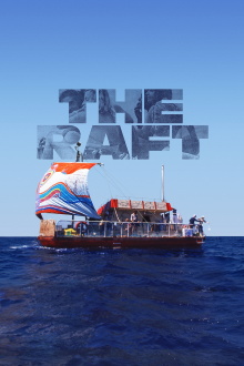 The Raft Trailer