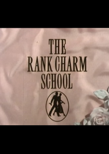 The Rank Charm School Trailer