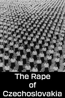 The Rape of Czechoslovakia Trailer