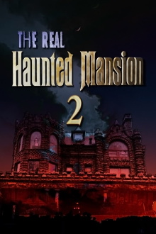 The Real Haunted Mansion 2 Trailer