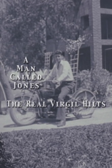 The Real Virgil Hilts: A Man Called Jones Trailer