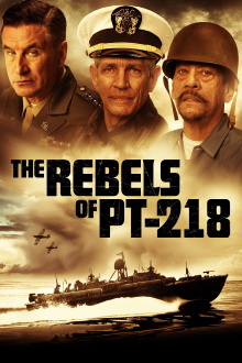 The Rebels of PT-218 Trailer