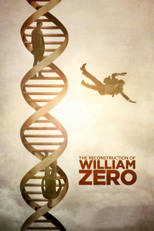 The Reconstruction of William Zero Trailer
