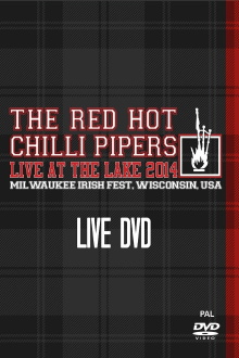 The Red Hot Chilli Pipers - Live At The Lake Trailer