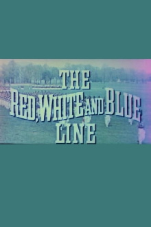 The Red, White and Blue Line Trailer