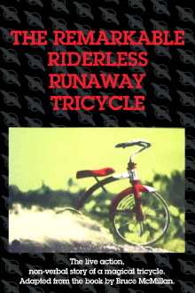 The Remarkable Riderless Runaway Tricycle Trailer