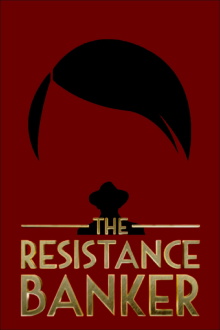 The Resistance Banker Trailer