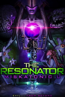 The Resonator: Miskatonic U Trailer