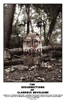 The Resurrections of Clarence Neveldine Trailer
