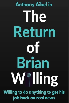 The Return of Brian Willing Trailer
