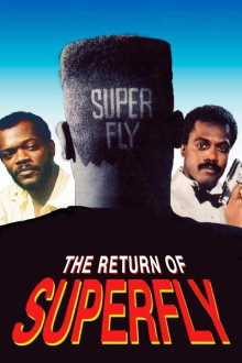 The Return of Superfly Trailer