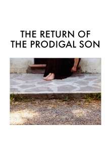 The Return of the Prodigal Son Trailer