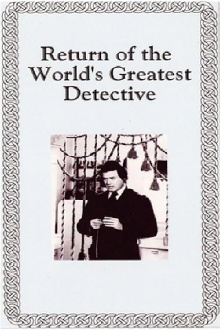 The Return of the World's Greatest Detective Trailer