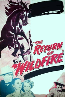 The Return of Wildfire Trailer