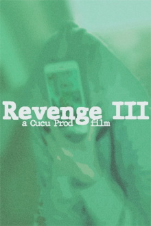 The Revenge III Trailer