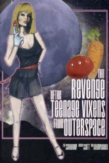 The Revenge of the Teenage Vixens from Outer Space Trailer