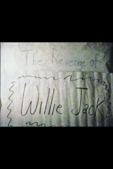The Revenge of Willie Jack Trailer