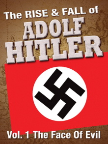 The Rise and Fall of Adolf Hitler Trailer
