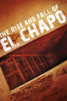 The Rise and Fall of El Chapo Trailer