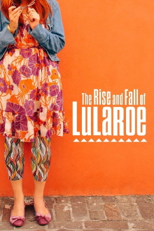 The Rise and Fall of Lularoe Trailer