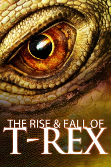 The Rise & Fall Of T-Rex Trailer