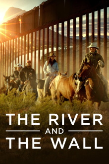 The River and the Wall Trailer