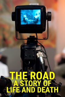The Road: A Story of Life and Death Trailer