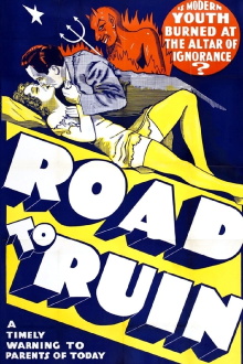 The Road to Ruin Trailer